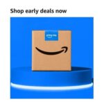 Amazon Prime Day – Get Up To 79% Off Early Deals NOW