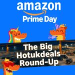 Amazon Prime Day Round-Up – All the Best Offers in One Spot