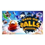 Bang-on Balls: Chronicles