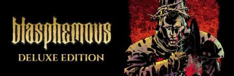 Blasphemous – Deluxe Edition (PC/Steam)