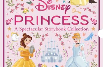 Disney Princess: A Spectacular Storybook Collection (13 magical tales from the worlds of the Disney Princesses)