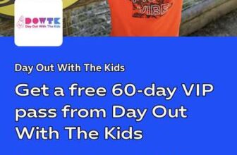Get a free 60-day VIP pass from Day Out With The Kids
