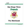 KS3 French Workbook with Answers: Perfect for Years 7, 8 and 9