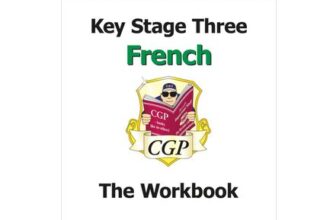 KS3 French Workbook with Answers: Perfect for Years 7, 8 and 9