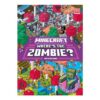 Minecraft: Wheres the Zombie a Search-and-Find Illustrated Book