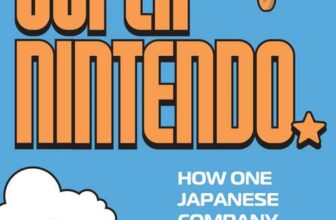 Super Nintendo: How One Japanese Company Helped the World Have Fun – Hardcover