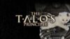 The Talos Principle: Gold Edition (PC/GOG)