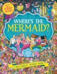 Wheres the Mermaid: A Sea-lebrity Search and Find Book (Search and Find Activity)