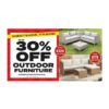 30% off OUTDOOR FURNITURE
