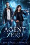 Agent Zero: A Snarky Urban Fantasy Romance (Region Two Urban Fantasy Series Book 1) – kindle edition