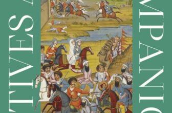 Captives and Companions: A History of Slavery and the Slave Trade in the Islamic World by Justin Marozzi – Kindle book