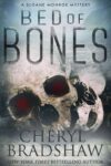 Cheryl Bradshaw – Bed of Bones (Sloane Monroe Book 5) Kindle Edition