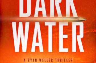 Crime Thriller – Evan Graver – Dark Water: A Ryan Weller Maritime Thriller 1 – Kindle Edition
