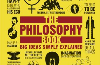 DK – The Philosophy Book: Big Ideas Simply Explained. Kindle Edition