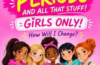 Katrina Kahler – PUBERTY, PERIODS, and all that Stuff GIRLS ONLY How Will I Change – Kindle Edition