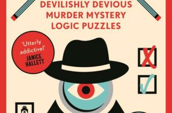 Murdle: 1 SUNDAY TIMES BESTSELLER: Solve 100 Devilishly Devious Murder Mystery Logic Puzzles (Book 1) (Murdle Puzzle Series)