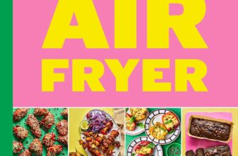 Pinch of Nom Air Fryer: Easy, Slimming Meals