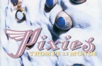 Pixies – Trompe Le Monde Vinyl