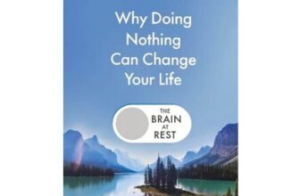 The Brain at Rest: Why Doing Nothing Can Change Your Life (Paperback)