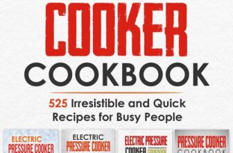 Vanessa Olsen – Pressure Cooker Cookbook: 525 Irresistible and Quick Recipes for Busy People – Kindle Edition