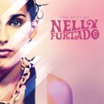 26 songs itunes The Best of Nelly Furtado (Deluxe Version) by Nelly Furtado