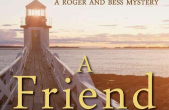 A Friend of Silence (Roger and Bess Mysteries Book 1) – kindle edition