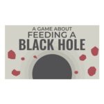 A Game about Feeding a Black Hole