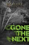 Ben Rehder Gone The Next (Roy Ballard Mysteries Book 1) – Kindle Edition