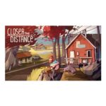 Closer the Distance