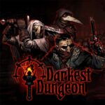 Darkest Dungeon (PC)