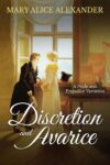 Discretion and Avarice: A Pride and Prejudice Variation – Kindle Edition