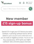 Get £15 FREE Cashback Sign Up to TopCashback & Spend £15 or More (New Members)