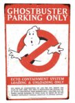 Ghostbusters Parking Metal Sign
