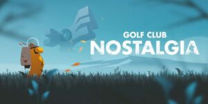 Golf Club Nostalgia – Nintendo switch