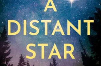 Karen McQuestion – From a Distant Star – Miracles do happen but at what cost Kindle Edition