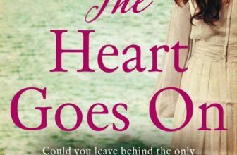 Kate Hewitt – The Heart Goes On: An absolutely heartbreaking historical romance novel (Far Horizons Book 1) Kindle Edition