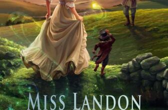 Miss Landon and Aubranael: Magic and Romance in Regency England ( Book 1) Pride & Prejudice meets Beauty & the Beast – Kindle Edition