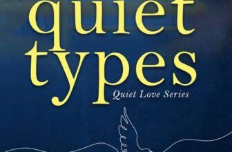 Quiet Types (Quiet Love Book 1) – Kindle Edition