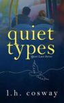 Quiet Types (Quiet Love Book 1) – Kindle Edition