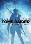 Rise of the Tomb Raider: 20 Year Celebration PC (Europe & UK) Key (Steam)