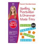 Spelling, Punctuation & Grammar Made Easy, Ages 10-11