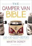 The Camper Van Bible -Live, Eat, Sleep, (Repeat) – by Martin Dorey pre-owned – World of Books Ltd