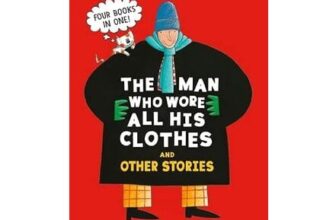 The Man Who Wore All His Clothes and Other Stories