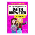 The Unfamous Diaries of Daisy Brewster: The Frenemies: Volume 1