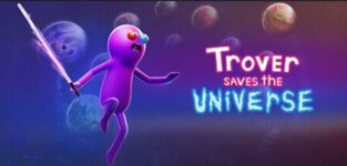 Trover Saves The Universe (Normal/VR) – PC/Steam