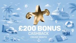 £200 Bonus on £3000 Spend at Fred Olsen Cruise, TUI River Cruises, Celebrity Cruises, Marella Cruises, Ambassador Cruise Line, P&O Cruises