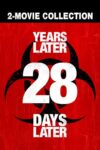 28 Years Later & 28 Days Later 2-Movie Collection (2002-2025) (Includes 4K, Dolby Vision, Atmos, HDR, iTunes Extras) – To Buy