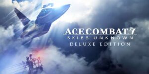 ACE COMBAT7: SKIES UNKNOWN DELUXE EDITION – Nintendo switch