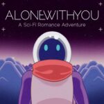 Alone With You – Android – Free to Keep