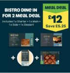 Bistro Dine In Meal Deal For 2: 1 Starter, 1 Main, 1 Side & 1 Dessert